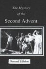 The Mystery of the Second Advent - ZIEGLER,  Gordon L. - 9781530370276
