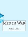 Men in War - LATZKO,  Andreas - 9781530428243