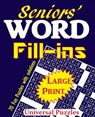 Seniors' Word Fill-ins - Universal Puzzles - 9781530614738