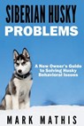 Siberian Husky - Mark Mathis - 9781530919437