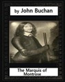 The Marquis of Montrose.by John Buchan (ILLUSTRATED) - John Buchan - 9781530958467