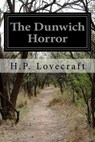 The Dunwich Horror - H. P. Lovecraft - 9781530988914