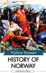 History of Norway - Hjalmar Boyesen - 9781531263874