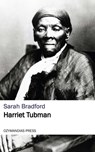 Harriet Tubman - Sarah Bradford - 9781531265274