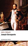 Joseph Bonaparte - John Abbott - 9781531267278