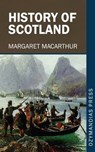 History of Scotland - Margaret Macarthur - 9781531286651