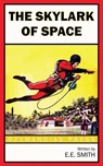 The Skylark of Space - E. E. Smith - 9781531289577