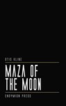 Maza of the Moon - Otis Kline - 9781531296858