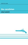 The Carolinian - Rafael Sabatini - 9781531297893