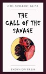 The Call of the Savage - Otis Adelbert Kline - 9781531298142