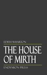 The House of Mirth - Edith Wharton - 9781531298470