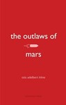 The Outlaws of Mars - Otis Adelbert Kline - 9781531298784