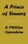 A Prince of Sinners - E. Phillips Oppenheim - 9781531299606