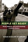 People Get Ready - Susan Bigelow Reynolds - 9781531502010