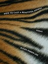 How to Cast a Beautiful Animal - Diana Keren Lee - 9781531514365