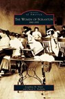 Women of Scranton - Josephine M Dunn ; Cheryl A Kashuba - 9781531622923