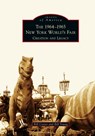 1964-1965 New York World's Fair - Bill Cotter ; Bill Young - 9781531636807