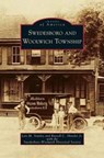Swedesboro and Woolwich Township - Lois M Stanley ; Russell C Shiveler - 9781531641191
