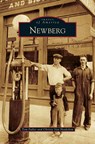Newberg - Tom Fuller ; Christy Van Heukelem - 9781531653873