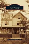 Bay View - John J Agria ; Mary a Agria - 9781531669287