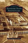 Tennessee State Penitentiary - Yoshie Lewis ; Brian Allison - 9781531670238