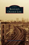 Boston's Orange Line - Andrew (The Tavistock and Portman NHS Trust Elder ; Jeremy C Fox - 9781531672294