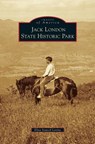Jack London State Historic Park - LEVINE,  Elisa Stancil - 9781531677176