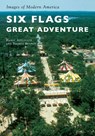 Six Flags Great Adventure - Harry Applegate ; Thomas Benton - 9781531698492