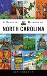 A Nutshell History of North Carolina - Ben Fortson - 9781531699468
