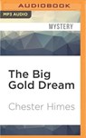 The Big Gold Dream -  - 9781531801168