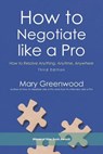 How to Negotiate like a Pro - Greenwood Mary Greenwood - 9781532031168