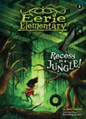 Recess Is a Jungle!: #3 - Jack Chabert - 9781532142628