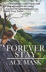 Forever Stay - Ace Mask - 9781532326707