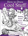 How to Draw Cool Stuff - Catherine Holmes - 9781532345401