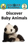 Discover Baby Animals - Xist Publishing - 9781532437014