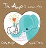 Te Amo / I Love You - Calee M Lee - 9781532439681
