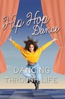 Hip Hop Dance - Marjorie Seevers - 9781532454493