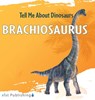 Brachiosaurus - Marjorie Seevers - 9781532454912