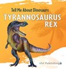 Tyrannosaurus Rex - Marjorie Seevers - 9781532455032