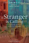 A Stranger is Calling - WESSELS,  Anton - 9781532607974