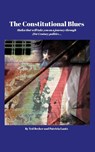 The Constitutional Blues - Ted L Becker - 9781532636561