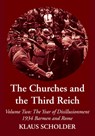 CHURCHES & THE 3RD REICH - Klaus Scholder - 9781532643231