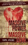 Massive Power Massive Love - AYLING,  Karl - 9781532668678