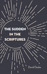 The Sudden in the Scriptures - David Daube - 9781532679131