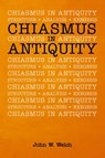Chiasmus in Antiquity - John W Welch - 9781532682438