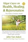 Edgar Cayce on Health, Healing, and Rejuvenation - John Van Auken - 9781532723490