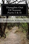 Thoughts Out Of Season Parts I & II - Anthony M. Ludovici and Adrian Collins - 9781532890826