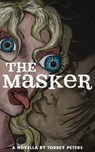 The Masker - PETERS,  Torrey - 9781532929755