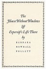 The House Without Windows - FOLLETT,  Barbara Newhall - 9781533127709