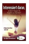 Interessiert Daran, Endlich Naegel Mit Koepfen Zu Machen? - SWEETLAND,  Ben - 9781533248459